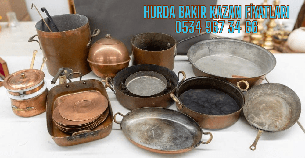 hurda bakır kazan fiyatları 0534 967 34 66